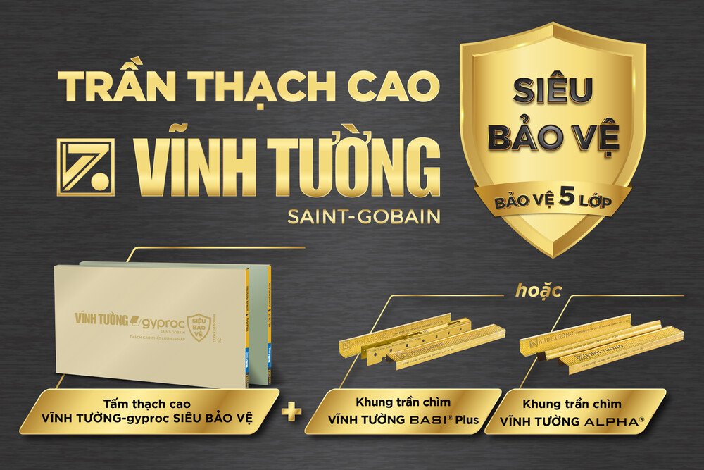 Trần thạch cao Vĩnh Tường SIÊU BẢO VỆ