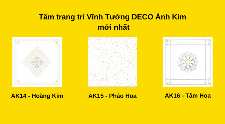 Bộ sưu tập 3 mẫu Tấm trang trí Vĩnh Tường DECO® Ánh Kim mới nhất